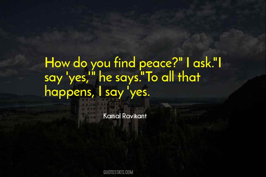 I Find Peace Quotes #303497