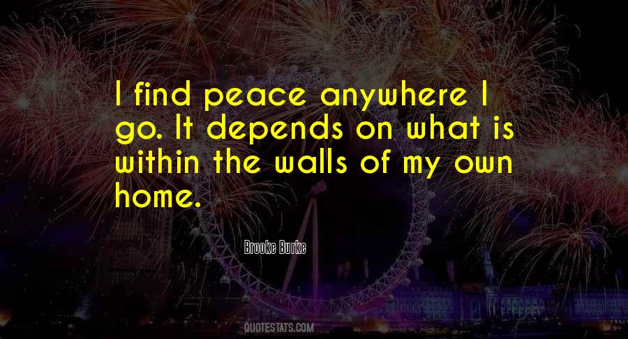 I Find Peace Quotes #620035