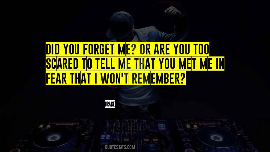 I Forget You Quotes #86344