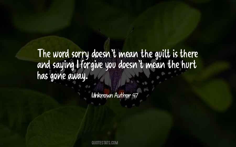 I Forgive Those Who Hurt Me Quotes #182344