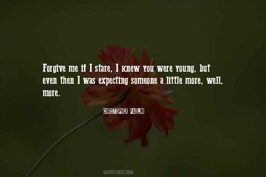 I Forgive You But Quotes #1094397