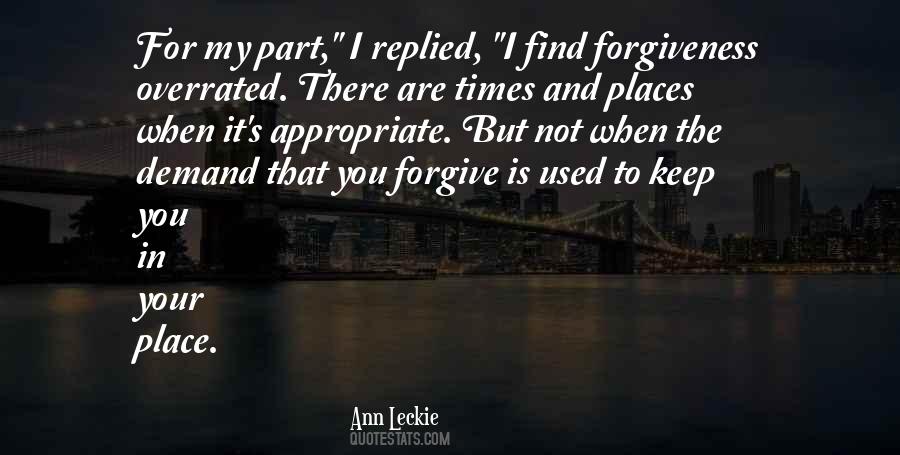 I Forgive You But Quotes #941265