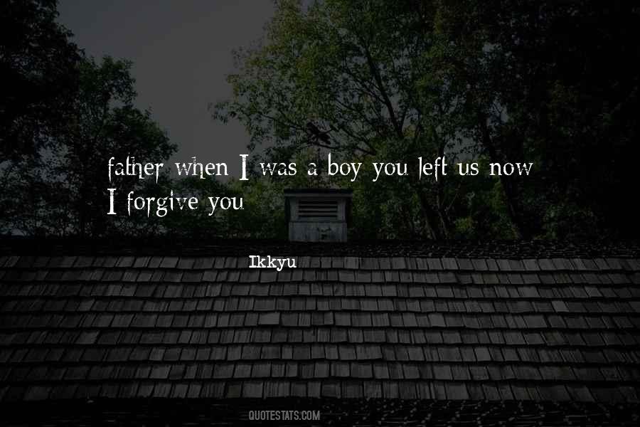 I Forgive You Quotes #1866685