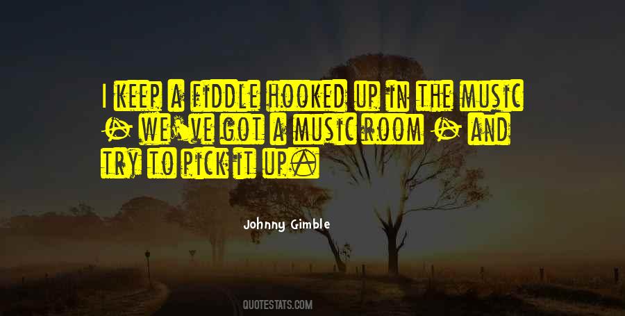 Quotes About Fiddle Music #1533117