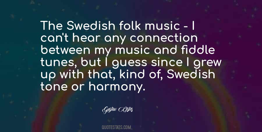 Quotes About Fiddle Music #611148