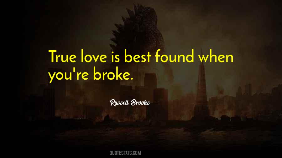 I Found True Love Quotes #1040263