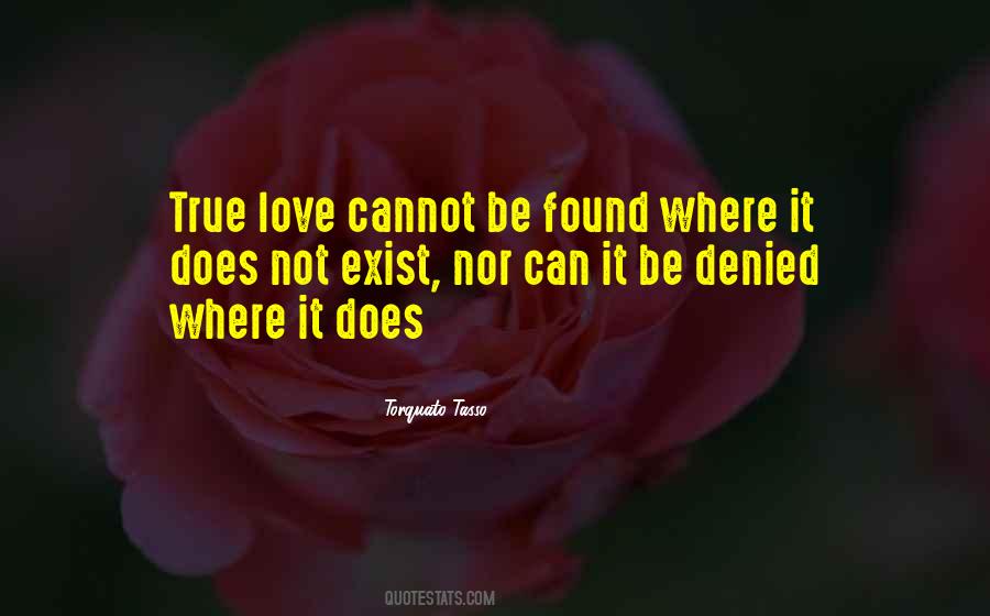 I Found True Love Quotes #1170319