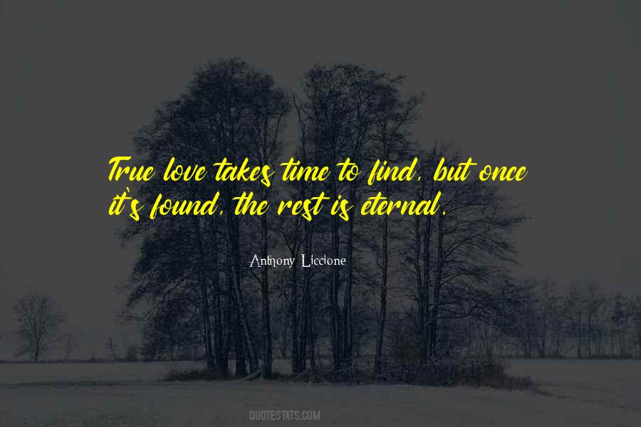 I Found True Love Quotes #962187