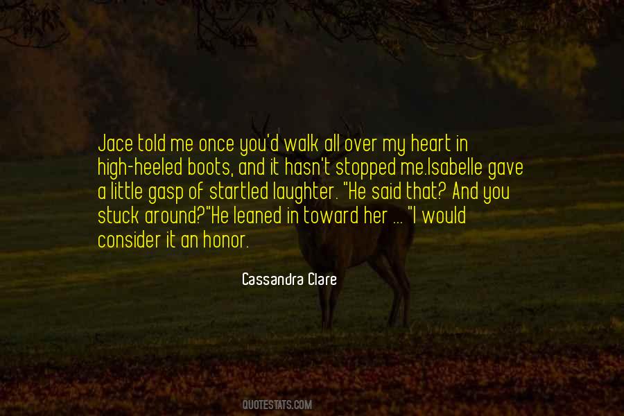 I Gave Him My Heart Quotes #124529