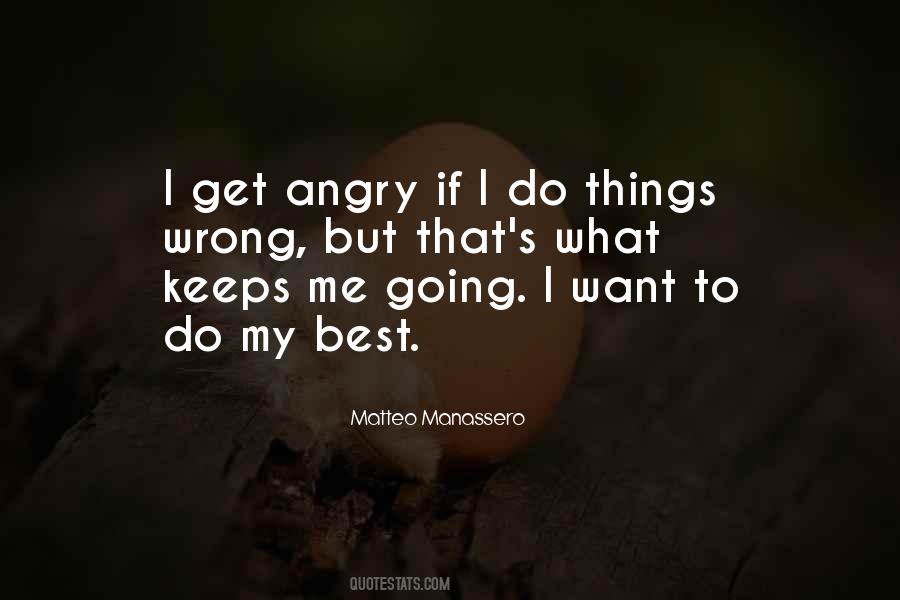 I Get Angry Quotes #207593