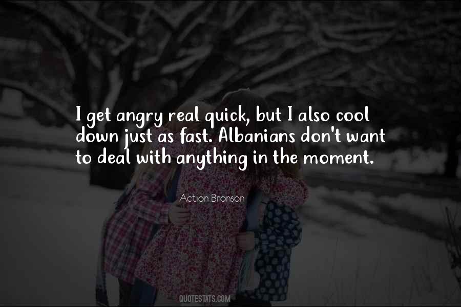 I Get Angry Quotes #88323