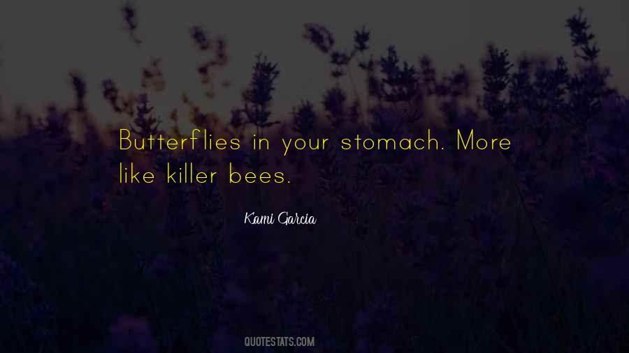 I Get Butterflies In My Stomach Quotes #1136845