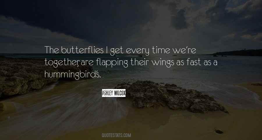 I Get Butterflies Quotes #467671