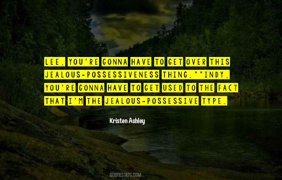 I Get Over You Quotes #183715