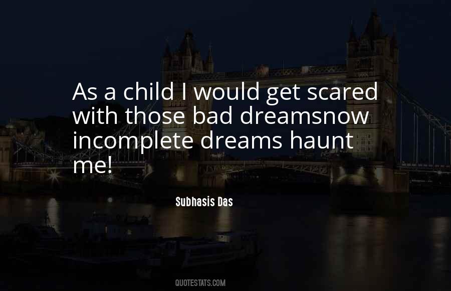 I Get Scared Quotes #207131