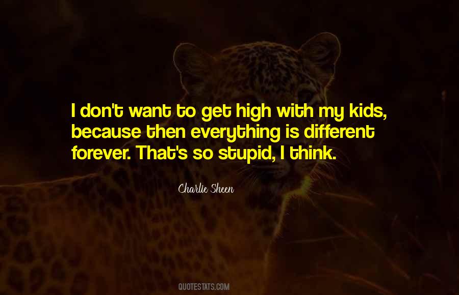 I Get So High Quotes #399945