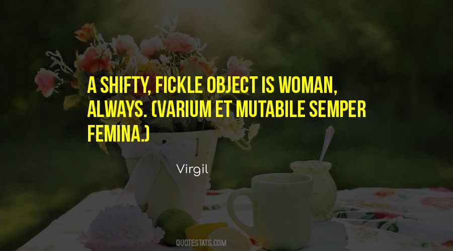 Quotes About Fickle Woman #1381922