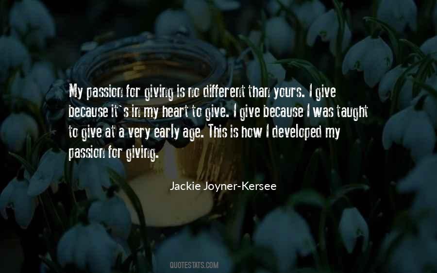 I Give Because Quotes #1075005