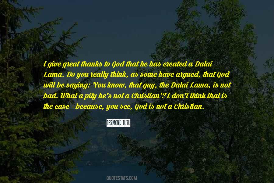 I Give Thanks Quotes #1061392