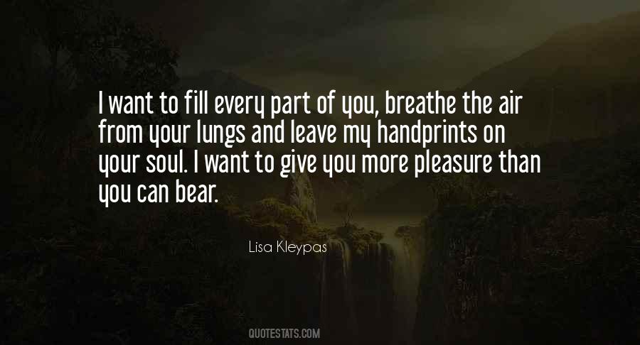 I Give You My Soul Quotes #333839