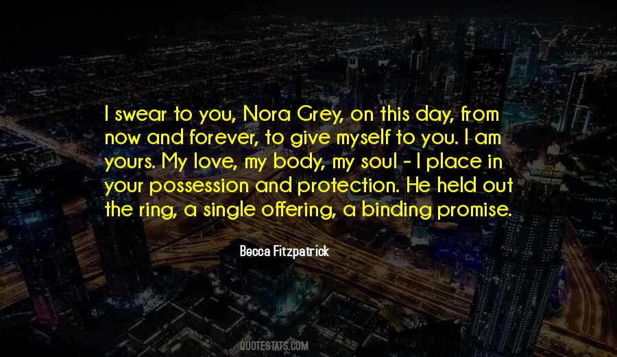 I Give You My Soul Quotes #662022