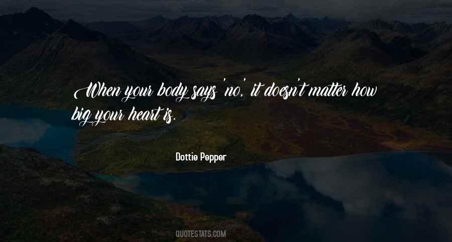 I Got A Big Heart Quotes #99269