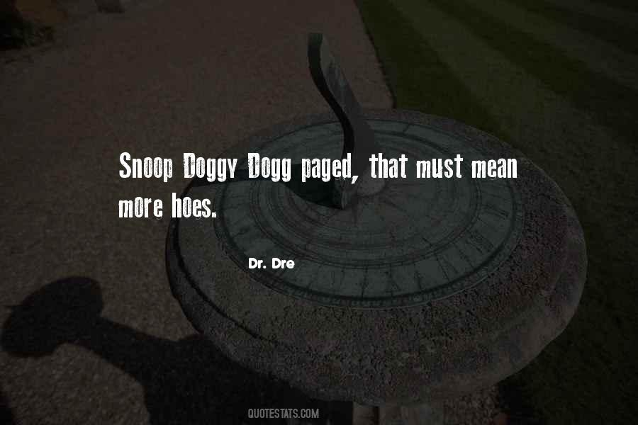 I Got Hoes Quotes #227695