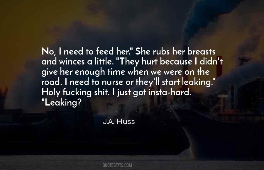 I Got Hurt Quotes #436843