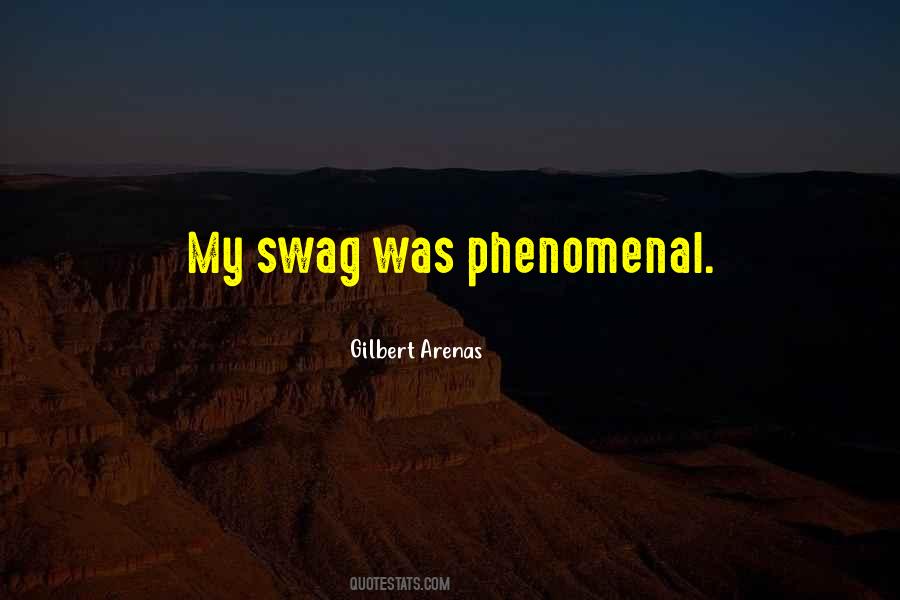 I Got So Much Swag Quotes #632584