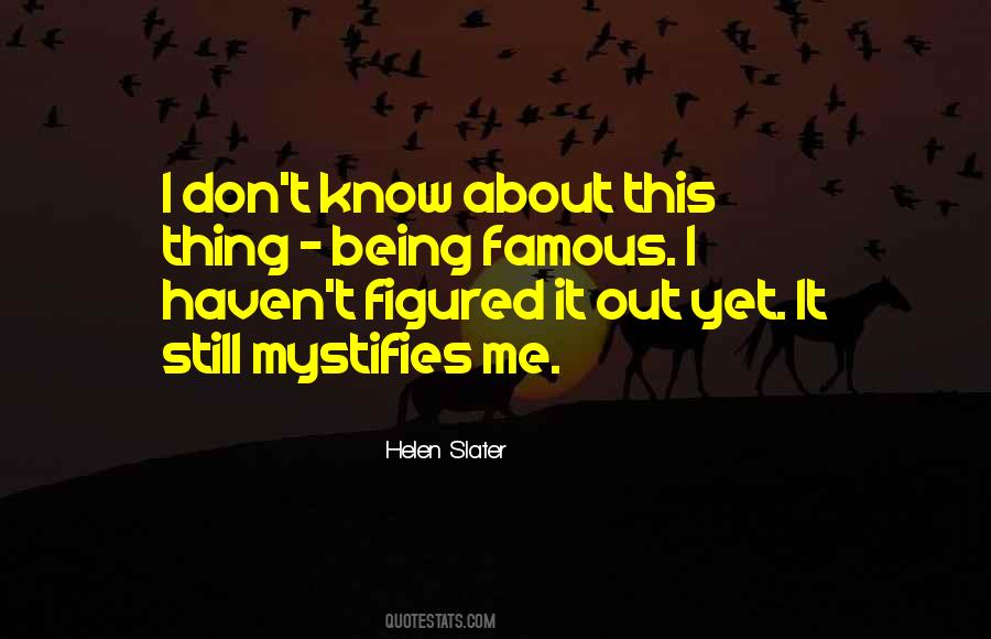 I Got You Figured Out Quotes #42277