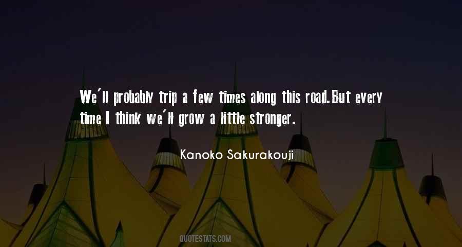 I Grow Stronger Quotes #945307