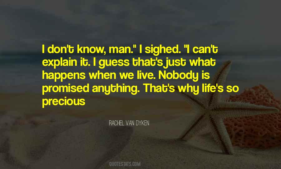 I Guess That's Life Quotes #1453940