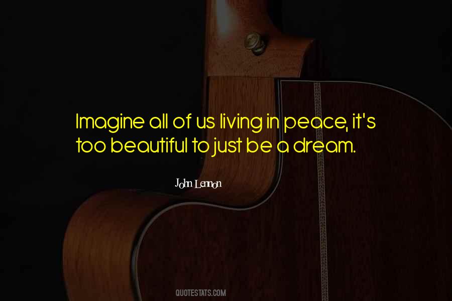 I Had A Beautiful Dream Quotes #179179