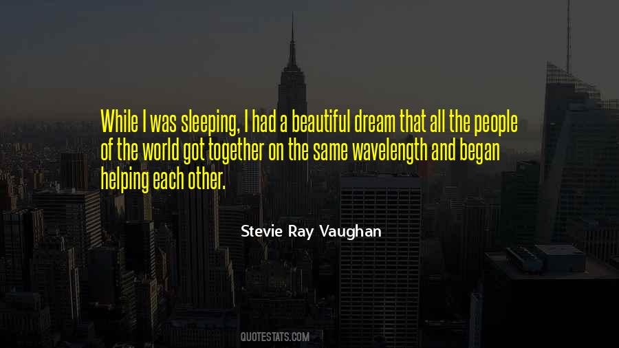 I Had A Beautiful Dream Quotes #1804763