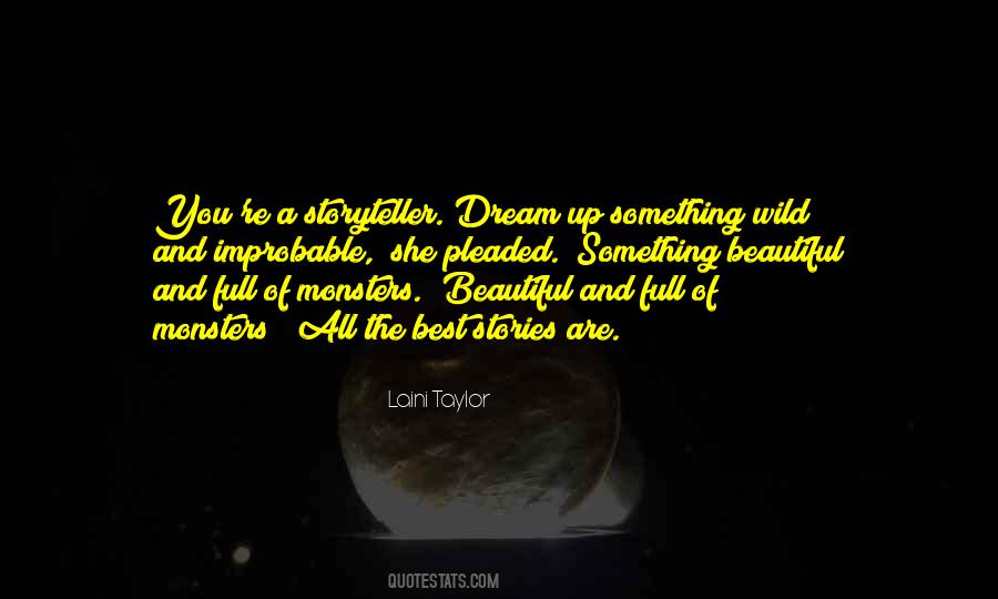 I Had A Beautiful Dream Quotes #357727