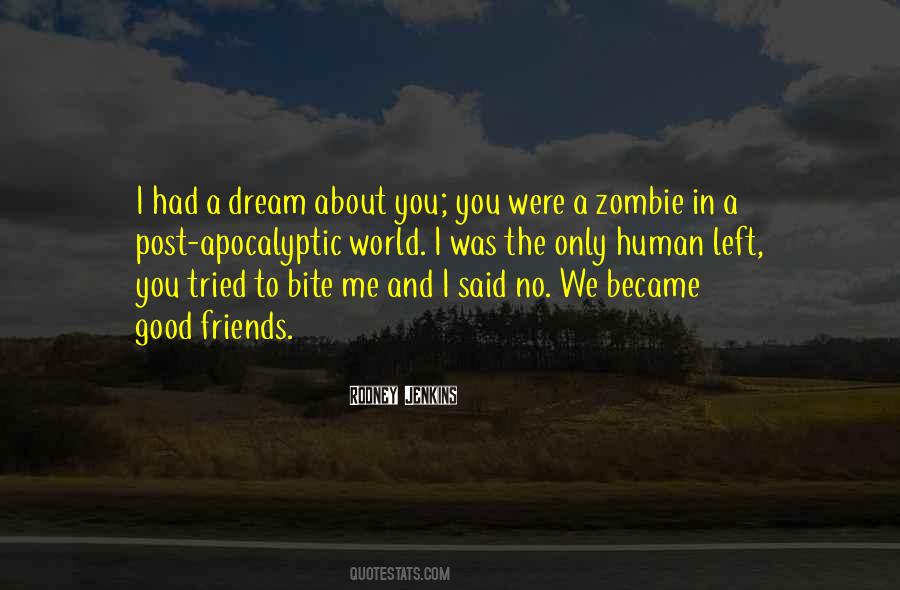 I Had A Dream About You Quotes #1459786