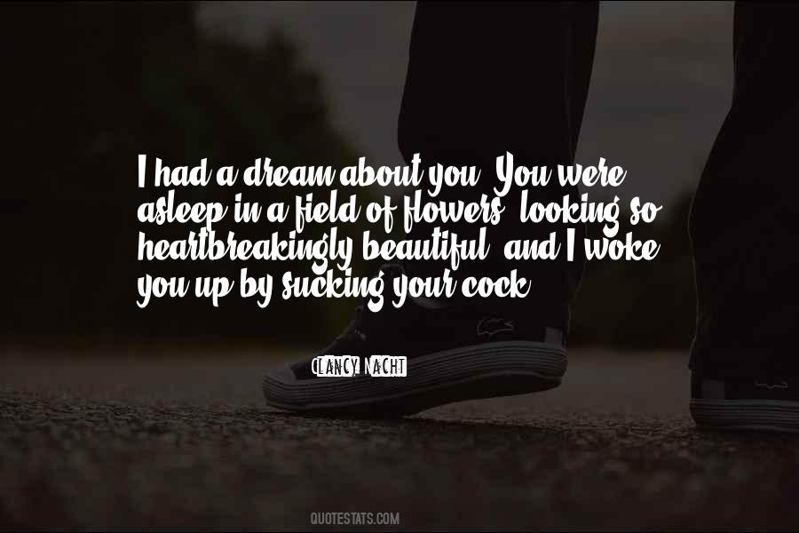 I Had A Dream About You Quotes #1501511