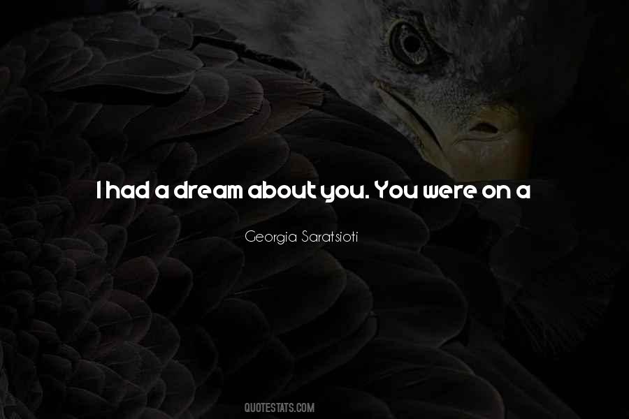 I Had A Dream About You Quotes #481749