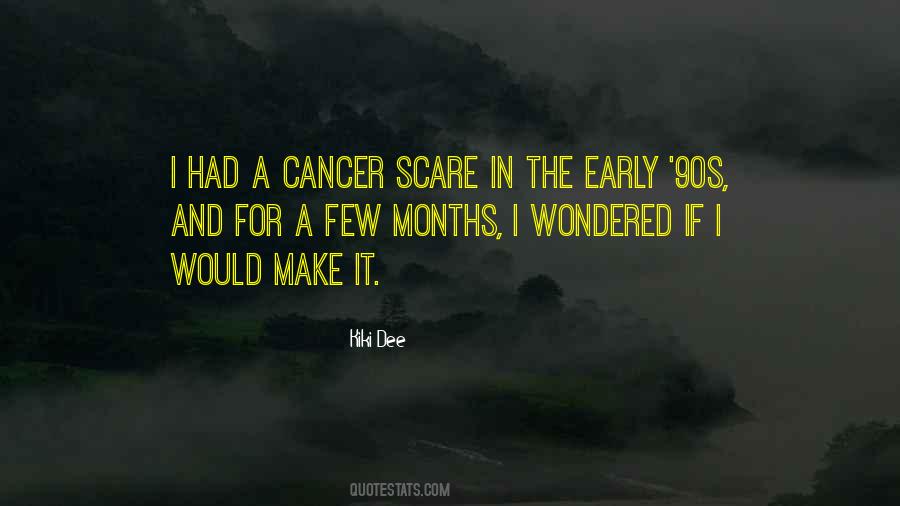 I Had Cancer Quotes #609468