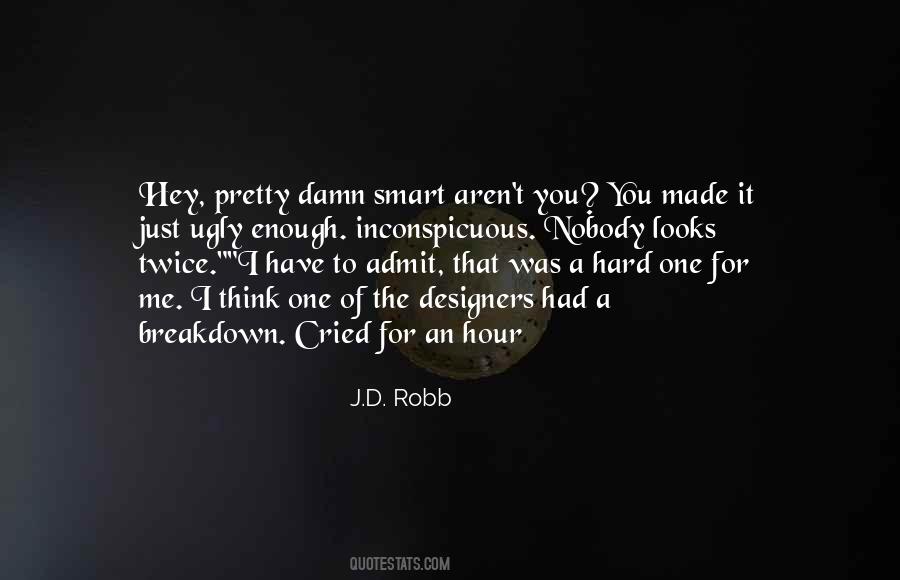 I Had Enough Of You Quotes #1231822