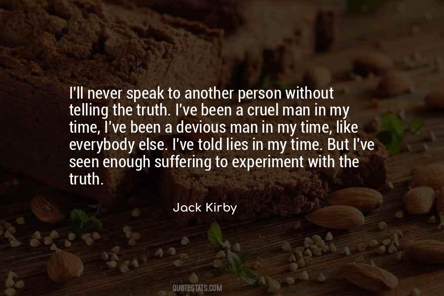I Had Enough Of Your Lies Quotes #334091
