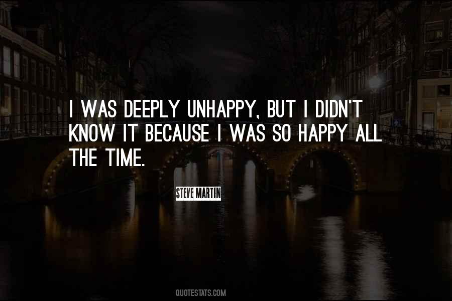 I Happy Because Quotes #4561