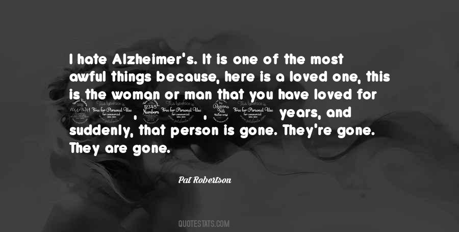 I Hate Alzheimer's Quotes #682432