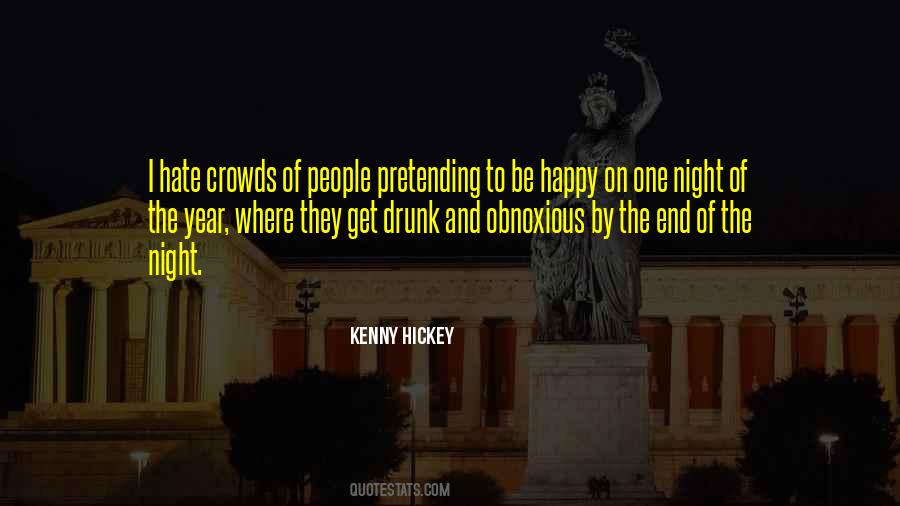 I Hate Crowds Quotes #234340