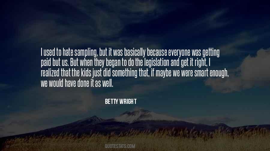 I Hate Everyone Quotes #1014450