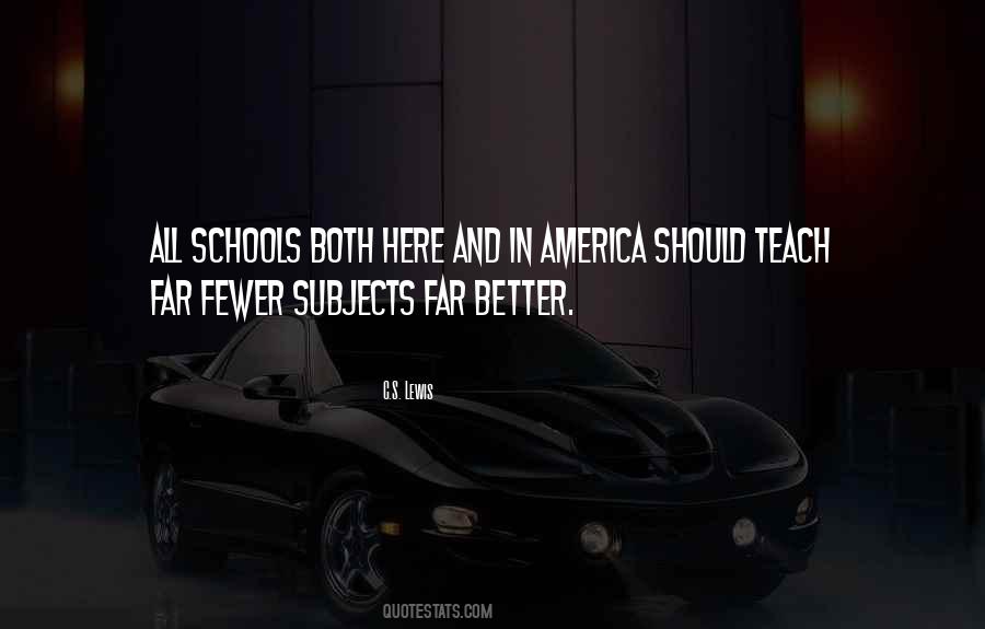 Quotes About Fewer #1277322