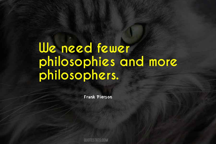 Quotes About Fewer #1341097