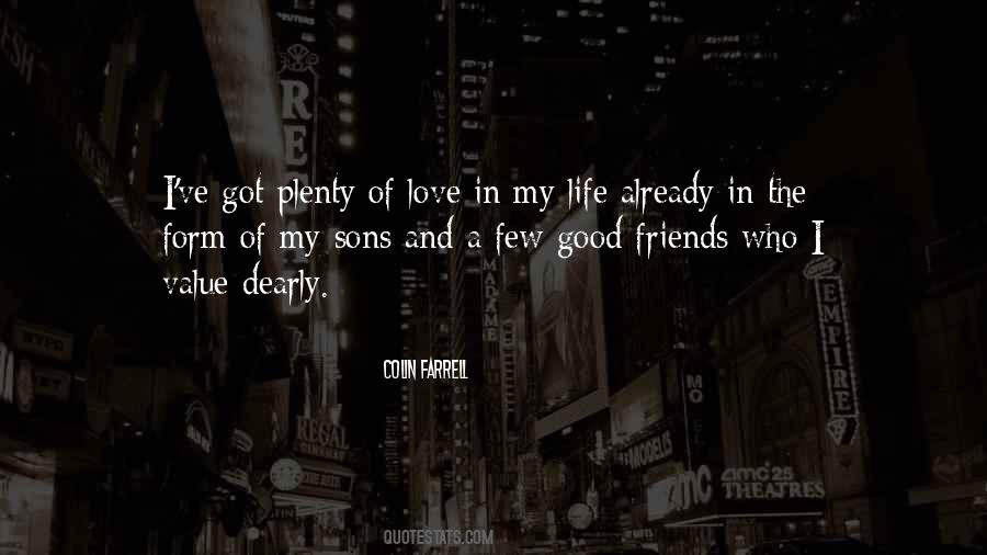 Quotes About Few Good Friends #648246