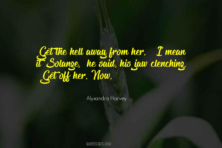 I Hate Hoes Quotes #348194