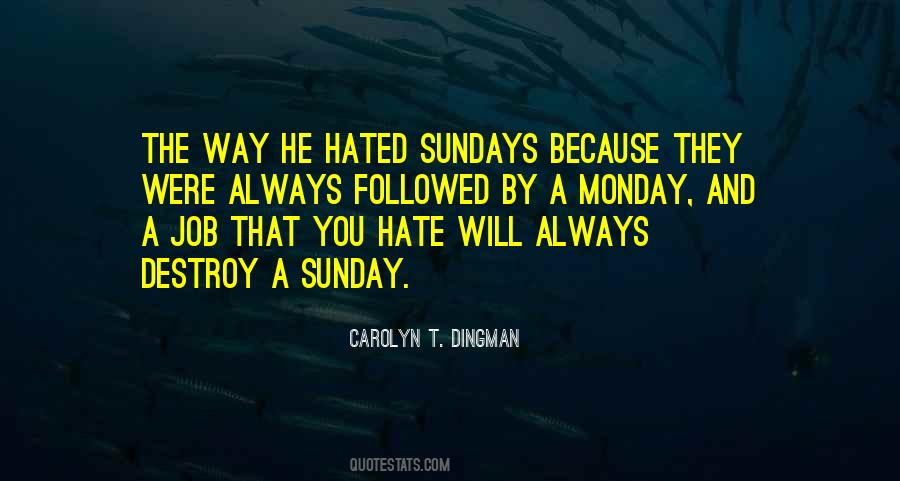I Hate Monday Quotes #1736248